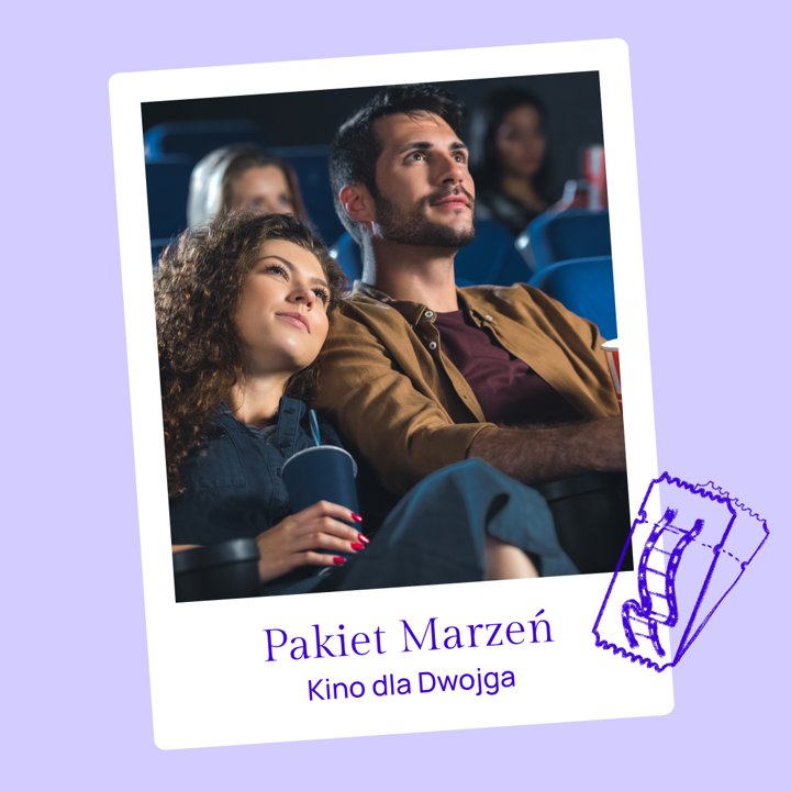 Pakiet Marzeń - Kino dla Dwojga