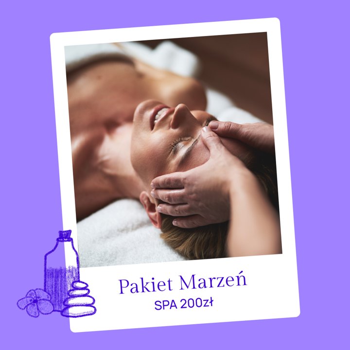 Pakiet Marzeń - SPA 200 zł