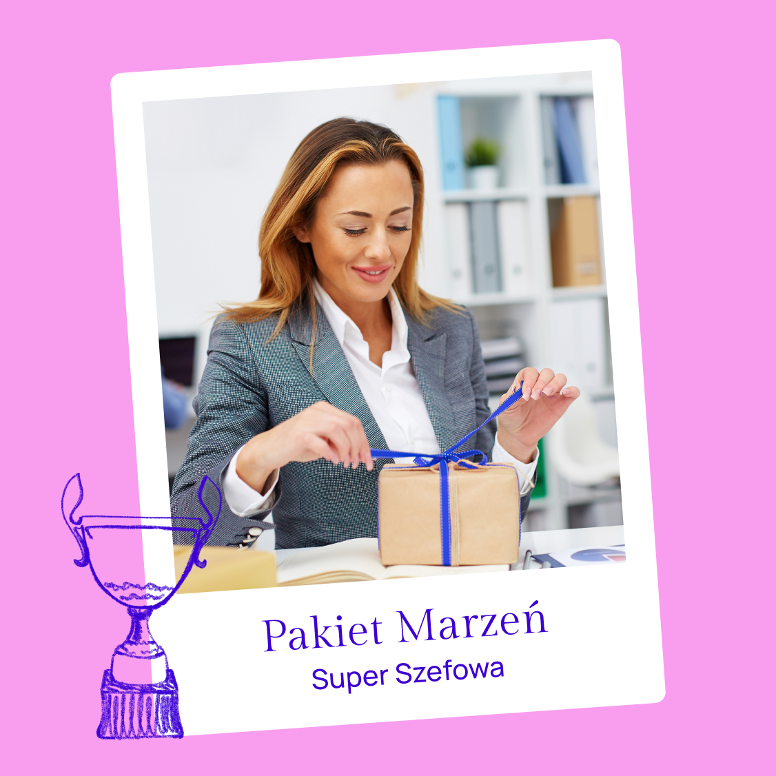 Pakiet Marzeń - Super Szefowa
